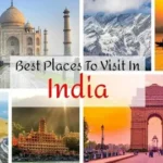 Top 10 Famous Tourist Places to Visit in India